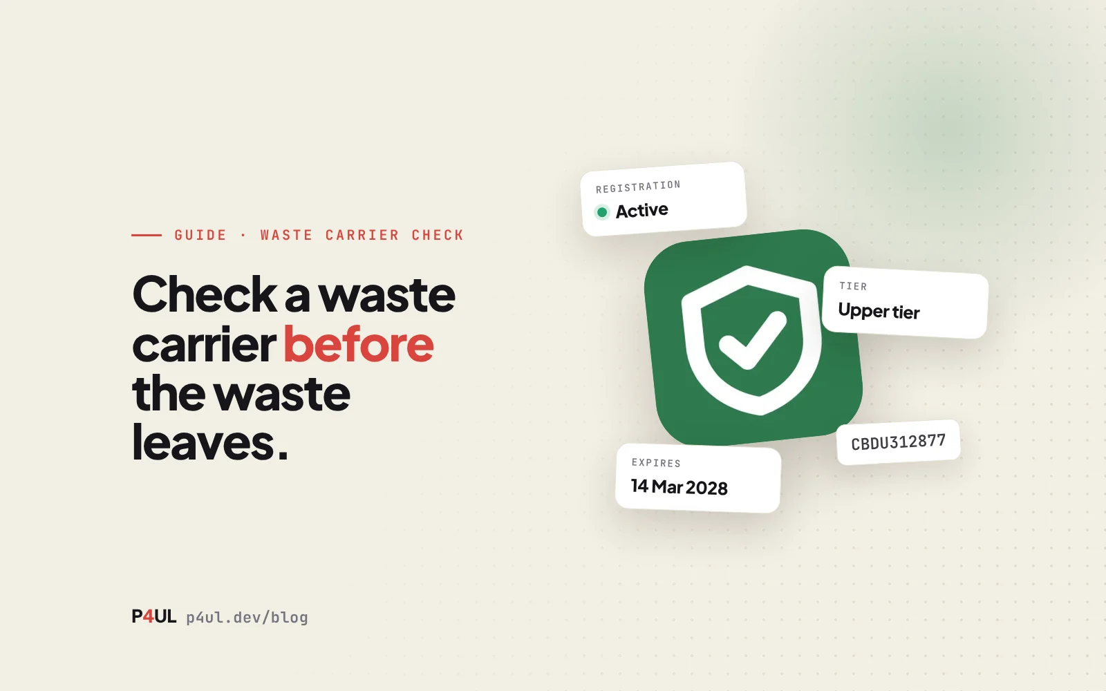 Check a waste carrier before the waste leaves.